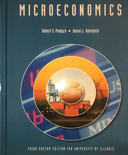 Microeconomics: Third Custom Edition for University of Illinois