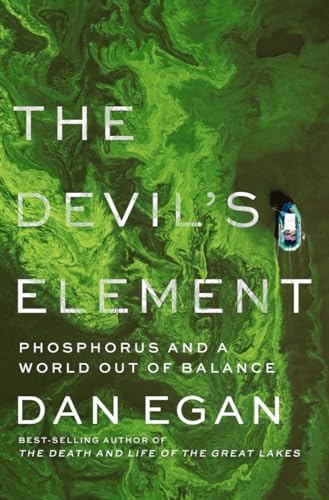 Devil's Element : Phosphorus and a World Out of Balance