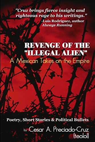Revenge of the "Illegal Alien": A Mexican Takes on the Empire