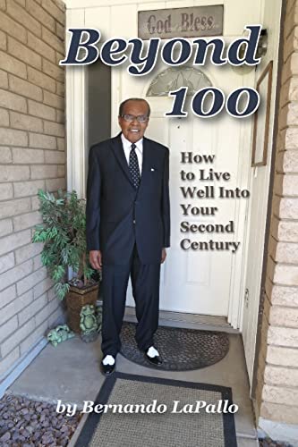 Beyond 100: How To Live Well Into Your Second Century