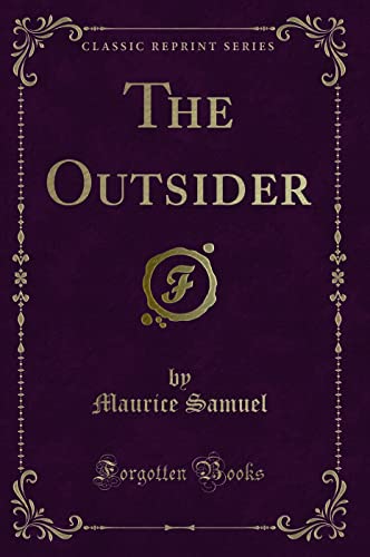 The Outsider (Classic Reprint)