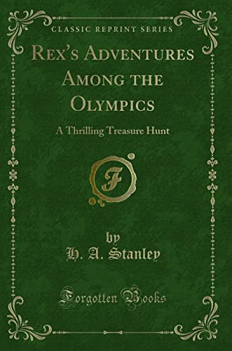 Rex's Adventures Among the Olympics: A Thrilling Treasure Hunt