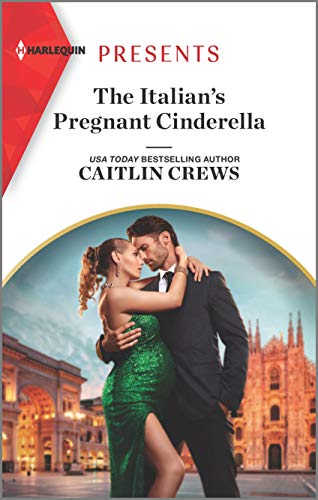 The Italian's Pregnant Cinderella (Passion in Paradise)
