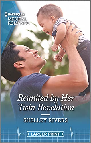 Reunited by Her Twin Revelation (Harlequin Medical Romance, 1206)