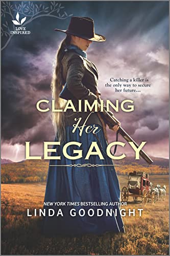 Claiming Her Legacy: A Western Historical Novel (Love Inspired)