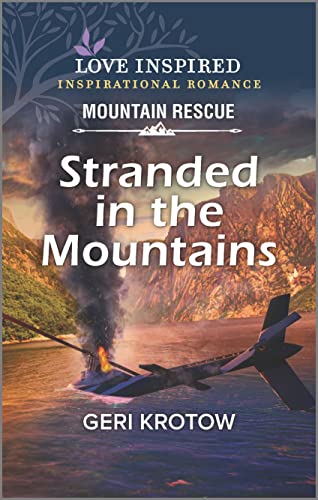 Stranded in the Mountains (Love Inspired: Mountain Rescue)