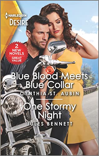 Blue Blood Meets Blue Collar & One Stormy Night (Harlequin Desire, 6)