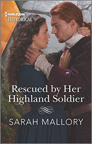 Rescued by Her Highland Soldier: A Historical Romance Award Winning Author (Lairds of Ardvarrick, 2)
Rescued by Her Highland Soldier: A Historical Romance Award Winning Author (Lairds of Ardvarrick, 2)