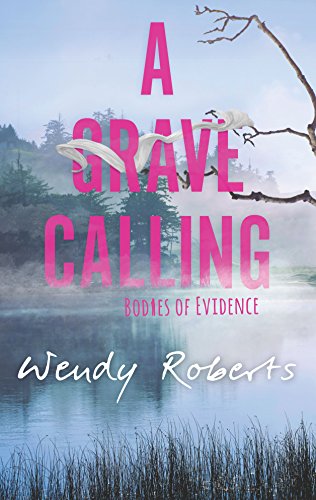 A Grave Calling (Bodies of Evidence)