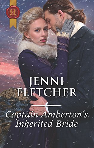 Captain Amberton's Inherited Bride (Harlequin Historical)