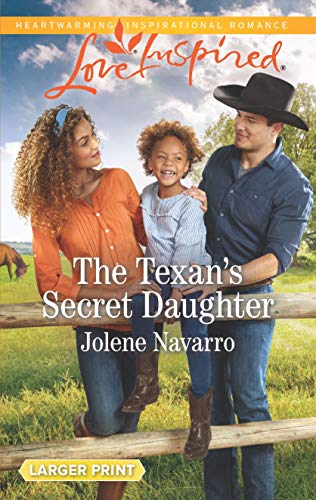 The Texan's Secret Daughter (Cowboys of Diamondback Ranch)