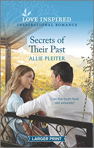 Secrets of Their Past: An Uplifting Inspirational Romance (Wander Canyon, 5)