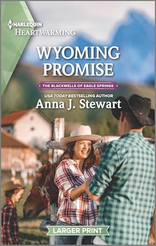 Wyoming Promise: A Clean Romance (The Blackwells of Eagle Springs, 1)