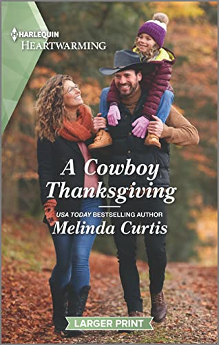 A Cowboy Thanksgiving: A Clean Romance (The Mountain Monroes, 12)