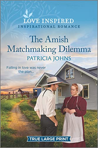 The Amish Matchmaking Dilemma: An Uplifting Inspirational Romance