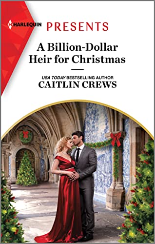 A Billion-Dollar Heir for Christmas (Harlequin Presents)