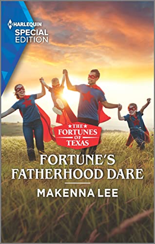 Fortunes Fatherhood Dare (The Fortunes of Texas: Hitting the Jackpot, 4)