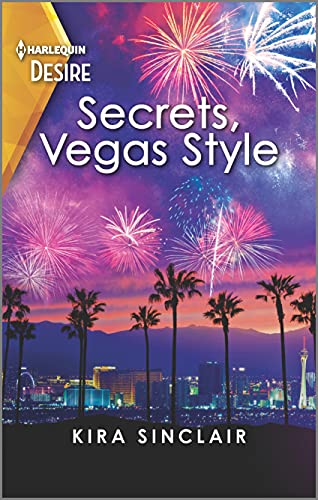 Secrets, Vegas Style: A best friend's brother romance (Harlequin Desire, 2838)