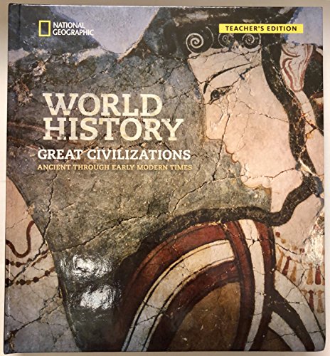 World History Great Civilizations Teacher's Edition