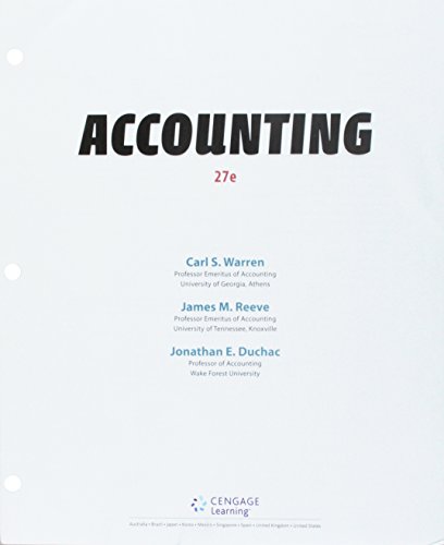 Bundle: Accounting, Loose-leaf Version, 27th + CengageNOWv2, 2 terms Printed Access Card
Bundle: Accounting, Loose-leaf Version, 27th + CengageNOWv2, 2 terms Printed Access Card