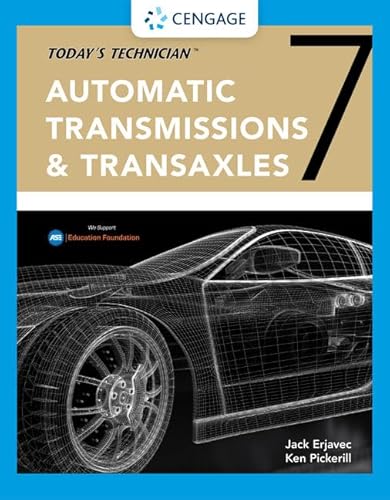 Today's Technician : Automatic Transmissions & Transaxles Classroom Manual and Shop Manual
Today's Technician : Automatic Transmissions & Transaxles Classroom Manual and Shop Manual