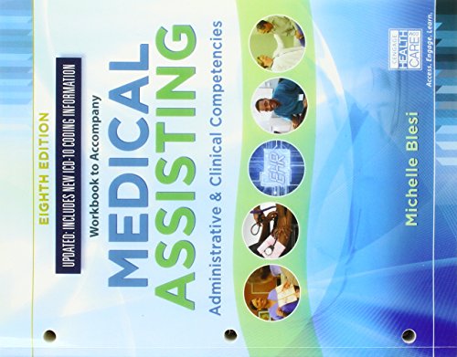 Student Workbook for Blesis Medical Assisting: Administrative Clinical Competencies
Student Workbook for Blesis Medical Assisting: Administrative Clinical Competencies