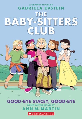 Good-bye Stacey, Good-bye: A Graphic Novel (The Baby-Sitters Club #11) (The Baby-Sitters Club Graphix)
Good-bye Stacey, Good-bye: A Graphic Novel (The Baby-Sitters Club #11) (The Baby-Sitters Club Graphix)