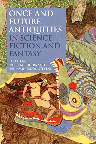 Once and Future Antiquities in Science Fiction and Format: Paperback