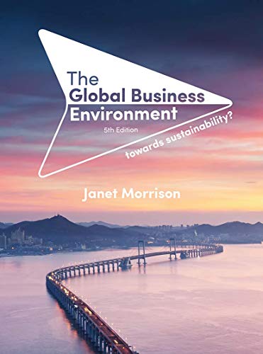 The Global Business Environment: Towards Sustainability 5th Edition