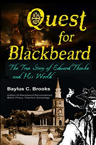 Quest for Blackbeard: The True Story of Edward Thache and His World