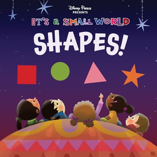 Disney Parks Presents: Its A Small World: Shapes!