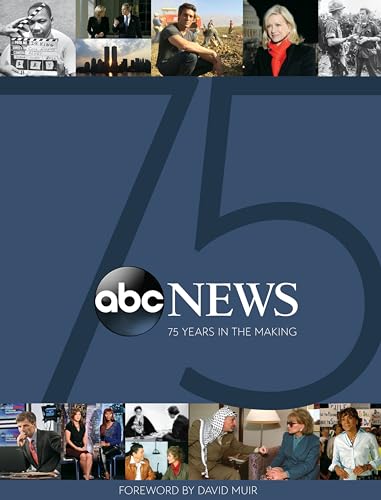 ABC News: 75 Years in the Making
