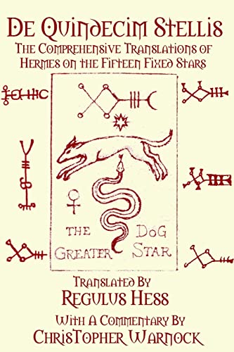 De Quindecim Stellis: The Comprehensive Translations of Hermes on the Fifteen Fixed Stars