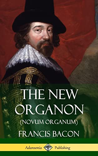 The New Organon (Novum Organum) (Hardcover)