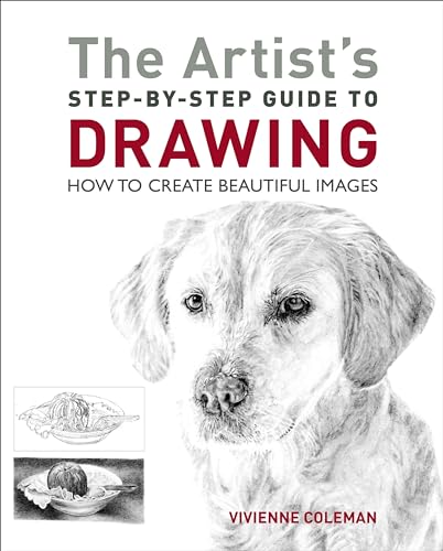 Artist's Step-by-step Guide to Drawing : How to Create Beautiful Images
Artist's Step-by-step Guide to Drawing : How to Create Beautiful Images