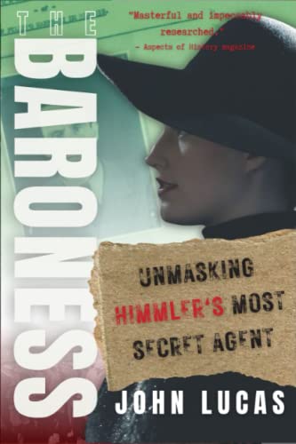 The Baroness: Unmasking Himmler's Most Secret Agent