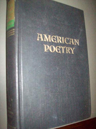 An Anthology of American Poetry: Lyric America 1630-1930