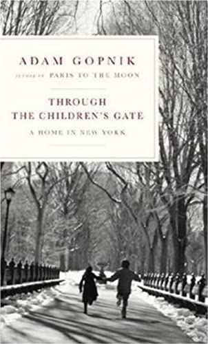 THROUGH THE CHILDREN'S GATE: A Home in New York (Signed)