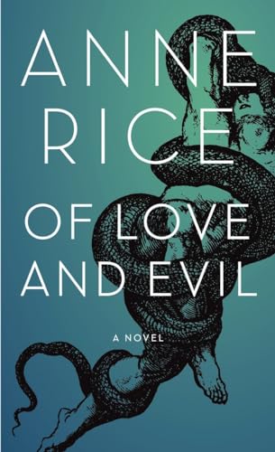 Of Love and Evil: **Signed**