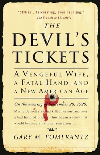The Devil's Tickets: A Vengeful Wife, a Fatal Hand, and a New American Age