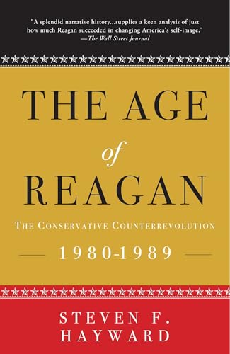 The Age of Reagan: The Conservative Counterrevolution: 1980-1989