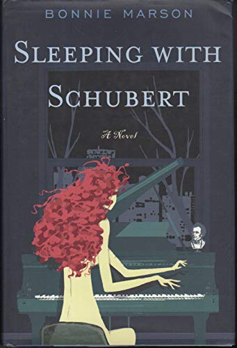 Sleeping with Schubert : A Novel