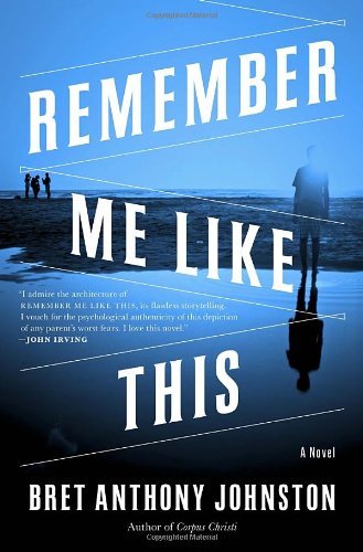Remember Me Like This (Signed First Edition)