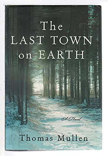 The Last Town on Earth **Signed**