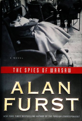 The Spies of Warsaw: A Novel [Advance Uncorrected Proof] (inscribed)