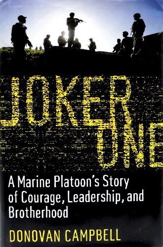 Joker One: A Marine Platoon's Story of Courage, Leadership, and Brotherhood (signed)