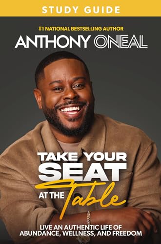 Take Your Seat at the Table Study Guide : Live an Authentic Life of Abundance, Wellness, and Freedom
Take Your Seat at the Table Study Guide : Live an Authentic Life of Abundance, Wellness, and Freedom