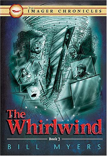The Whirlwind: Book 3 (The Imager Chronicles)