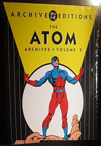 Atom, The - Archives, Volume 2 (Archive Editions (Graphic Novels))