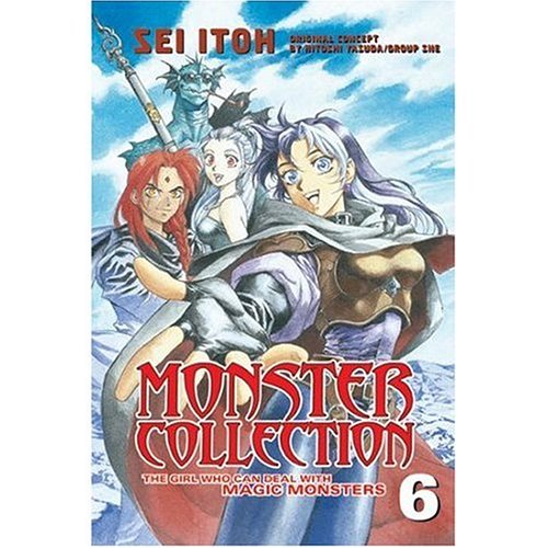 Monster Collection: The Girl Who Can Deal with Magic Monsters - Volume 6